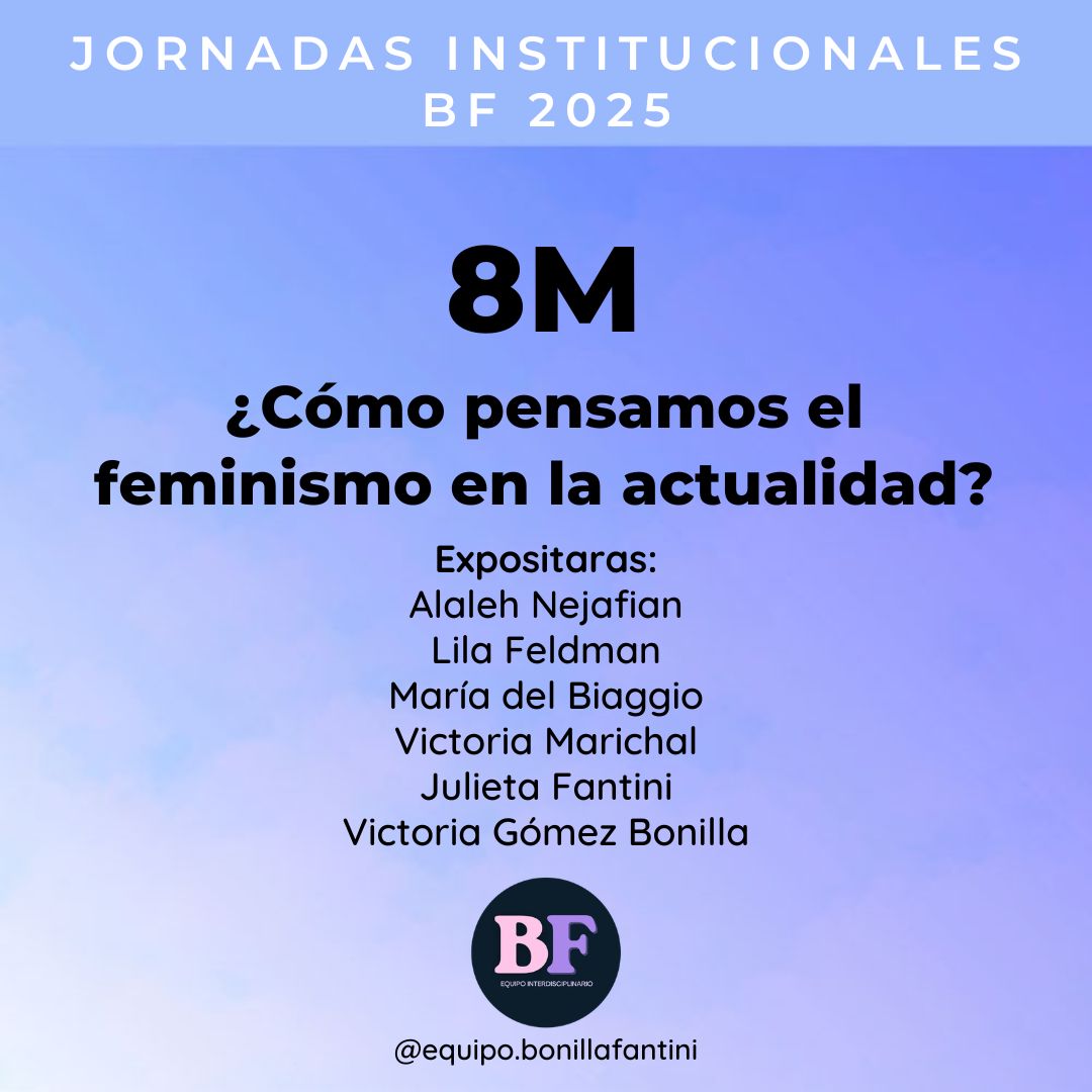 Equipo Bonilla Fantini 8M los feminismos en la actualidad